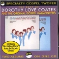 Dorothy Love Coates & The Original Gospel Harmonettes Vol.1 & 2