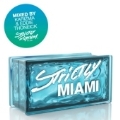 Strictly Miami : Mixed By Karizma & Eddie Thoneick