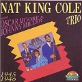 Nat King Cole Trio 1945-46