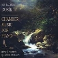 Dussek: Chamber Music for Piano