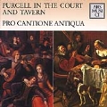 Purcell In The Court And Tavern:Pro Cantione Antiqua