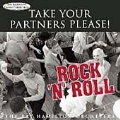Take Your Partners Please - Rock 'n' Roll (The Ballroom Dance Collection)
