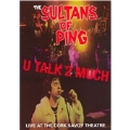 U Talk Too Much-Sultans Of Ping (UK)