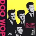 Laurie Vocal Groups - The Doo Wop Sound