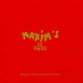 Maxim's De Paris (Mixed By Albert De Paname/Felix)