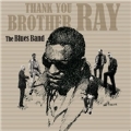 Thank You Brother Ray [Digipak]