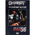 Sweating Blood - Live At The Marquee '86