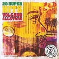 Volcano All Stars (20 Super Hits) [Remastered]