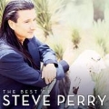 Oh Sherrie : The Best Of Steve Perry
