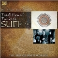 Traditional Turkish Sufi Music: The Sun Of Both Worlds