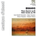 Brahms: Piano Quartet Op.25, VIolin Sonata No.3 Op.108 / Jean-Claude Pennetier(p), Regis Pasquier(vn),  Bruno Pasquier(va), Roland Pidoux(vc)