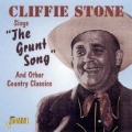Cliffie Stone Sings the Grunt Song & Other Country Classics