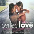 Perfect Love (DatingDirect.com Presents/45 Beautiful Love Songs For Those Beautiful Moments)