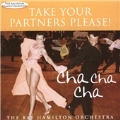 Take Your Partners Please - Cha Cha Cha (The Ballroom Dance Collection)