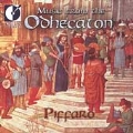Music from the Odhecaton / Piffaro, et al