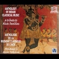 Anthology Of Indian Classical Music: A Tribute To Alain Danielou