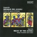 Uganda - Music Of The Acholi