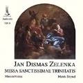 Zelenka: Missa Sanctissimae Trinitatis