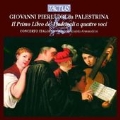 Palestrina: Il primo libro de' Madrigali a quattro voci