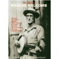 The Legacy Of Roscoe Holcomb