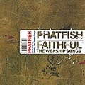 Faithful (The Worship Songs)