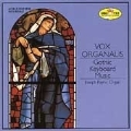 Vox Organalis - Gothic Keyboard Music / Joseph Payne