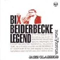 Bix Beiderbecke Legend, The
