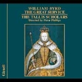 Byrd: The Great Service, etc / Phillips, Tallis Scholars