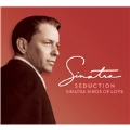 Seduction: Sinatra Sings Of Love: Deluxe Edition