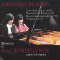 Brahms: Complete Works for Piano 4 Hands Vol 2 / Crommelynck Duo