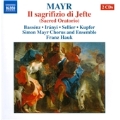 Mayr: Il Sagrifizio Di Jefte (Sacred Oratorio)