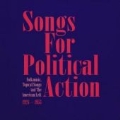 Songs For Political Action 1926-1953 (Folk Music Topical Songs & The American Left)