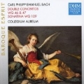 C.P.E.Bach: Double Concertos Wq.47, Wq.46, Sonatina Wq.109 / Collegium Aureum