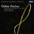 O.Partos: Song of Praise -Concerto No.1, Violin Concerto, Fusions for Viola & Chamber Orchestra (9/8-12/2006, 1/17-19, 2/22-23/2007) / Andras Ligeti(cond), Hungarian SO, Vilmos Szabadi(vn), etc