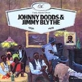 Johnny Dodds & Jimmy Blythe