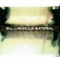 Bill Laswell And Material