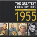 Greatest Country Hits Of 1955, The