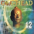 Goa Head 12 (The Best Of Goa Trance And Psychedelic Techno) [Digipak]