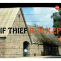 If Thief (Remix EP)
