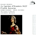 B.Marini : Le Lagrime d'Erminia 1623, Sinfonia No.5, No.2, Violin Sonatas No.1-No.4, etc (1978) / Anthony Rooley(cond), Consort of Musicke, Emma Kirkby(S), etc