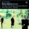 Newer Than New / Listen to Barry Harris