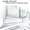 Songs From A Corner Stage