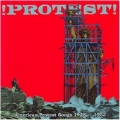 Protest (American Protest Songs 1928-1953)