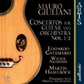 Giuliani: Concertos for Guitar and Orchestra No.1-2 / Edoardo Catemario(g), Martin Haselbock(cond), Vienna Academy