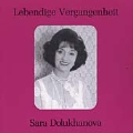 Lebendige Vergangenheit - Sara Dolukhanova