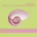 Sounds For The Magic Island Ibiza Vol.4