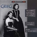 Grieg: Sonatas for Violin and Piano