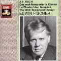 Bach: Well-Tempered Clavier, Books 1 & 2 / Edwin Fischer