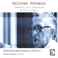 Petrassi: Complete Concertos for Orchestra / Tamayo, Netherland RSO
