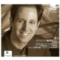 Spencer Myer Plays Preludes & Variations -Debussy, E.B.Kohs, A.Copland, Busoni (1/2007)